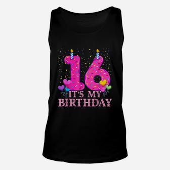 It's My 16Th Birthday Sweet Donut Happy 16 Year Old Unisex Tank Top | Crazezy