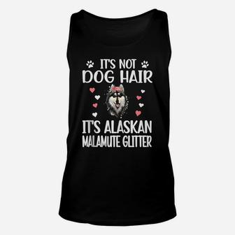 Its Not Dog Hair | Alaskan Malamute Mom Alaskan Malamute Dad Unisex Tank Top | Crazezy UK