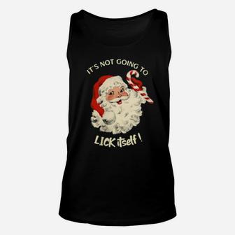 Its Not Going To Lick Itself Santa Claus Candy Cane Unisex Tank Top - Monsterry CA