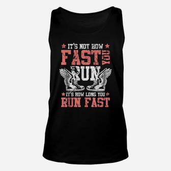 It's Not How Fast You Run It's How Long You Run Fast Coach Unisex Tank Top | Crazezy DE