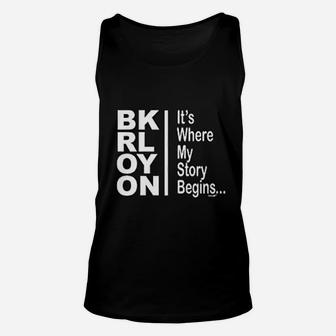 Its Where My Story Begins Unisex Tank Top - Thegiftio UK