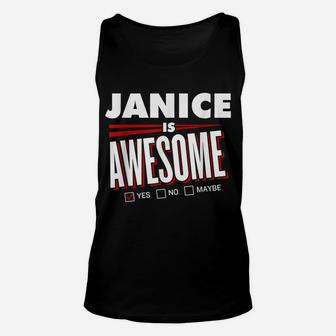 Janice Is Awesome Family Friend Name Funny Gift Unisex Tank Top | Crazezy CA