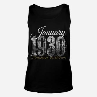January 1930 Tee - 90 Year Old Shirt 1930 90Th Birthday Gift Sweatshirt Unisex Tank Top | Crazezy AU