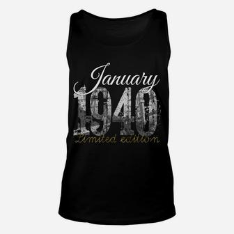 January 1940 Tee - 80 Year Old Shirt 1940 80Th Birthday Gift Sweatshirt Unisex Tank Top | Crazezy DE