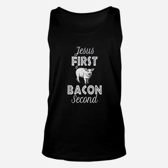 Jesus First Bacon Second Unisex Tank Top | Crazezy