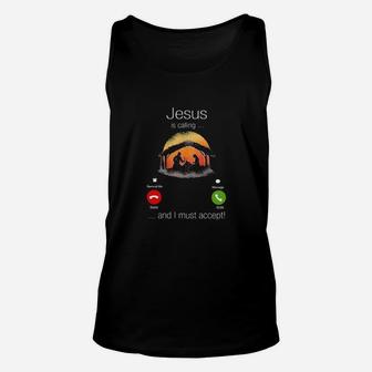 Jesus Is Calling And I Must Accept Unisex Tank Top - Monsterry CA