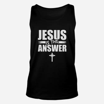 Jesus Is The Answer Unisex Tank Top | Crazezy