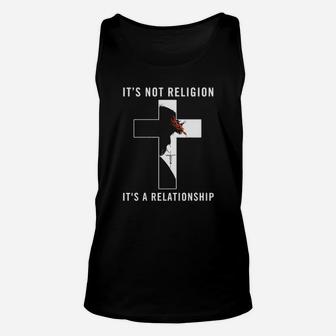 Jesus Its Not Religion Its A Relationship Unisex Tank Top - Monsterry
