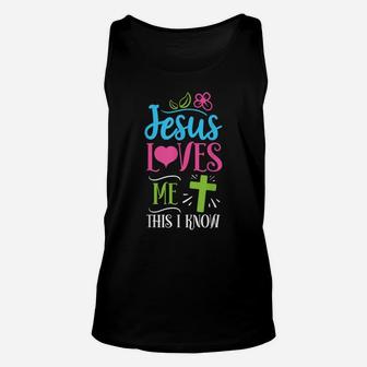 Jesus Loves Me This I Know Easter Day Quotes Unisex Tank Top | Crazezy DE