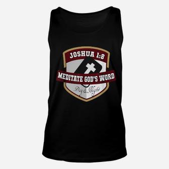 Joshua 18 Mediate God's Word Day And Night Outfit Unisex Tank Top - Monsterry CA