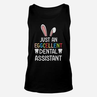 Just An Eggcellent Dental Assistant Easter Bunny Egg Hunting Unisex Tank Top | Crazezy AU
