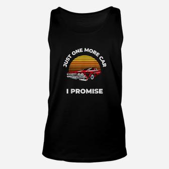 Just One More Car I Promise Car Enthusiast Unisex Tank Top - Monsterry