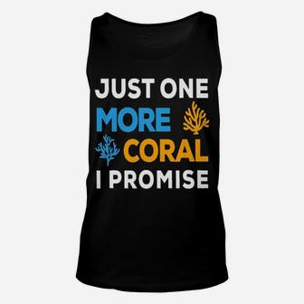 Just One More Coral I Promise Unisex Tank Top - Monsterry UK