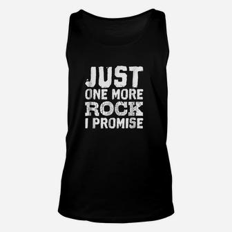 Just One More Rock I Promise Unisex Tank Top | Crazezy UK