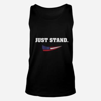 Just Stand American Flag Standing Usa Patriotic Protest Unisex Tank Top | Crazezy CA