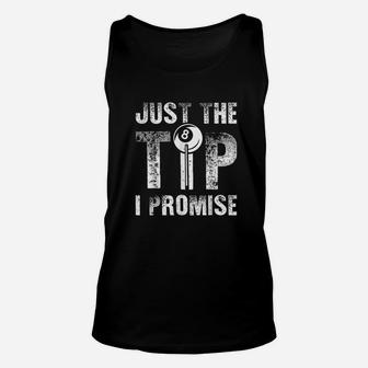 Just The Tip 8 Ball Pool Billiards Player Unisex Tank Top | Crazezy