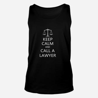 Keep Calm And Call A Lawyer Funny Attorney Unisex Tank Top - Thegiftio UK