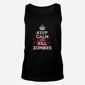 Keep Calm And Kil Zombies Unisex Tank Top | Crazezy CA