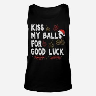 Kiss My Balls For Good Luck - Funny Merry Christmas Unisex Tank Top | Crazezy