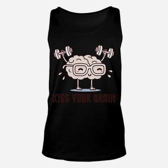 Kiss Your Brain Funny Kawaii Teacher Design Distressed Sweatshirt Unisex Tank Top | Crazezy CA