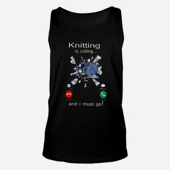 Knitting Is Calling And I Must Go Unisex Tank Top - Monsterry