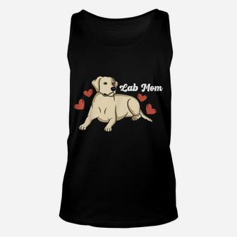Lab Mom Lab Dog Mom Labrador Lovers Lab Dad Labrador Mom Unisex Tank Top | Crazezy CA