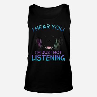 Labrador I Hear You I'm Just Not Listening Unisex Tank Top - Monsterry UK
