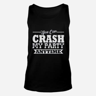 Ladies Crash My Party Anytime Country Song Game Unisex Tank Top | Crazezy CA