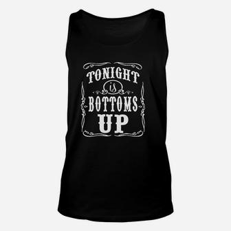 Ladies Tonight Is Bottoms Up Country Music Unisex Tank Top | Crazezy CA