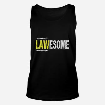 Lawesome A Lawyer Who Is Awesome Lawyer Funny Gift Unisex Tank Top - Thegiftio UK
