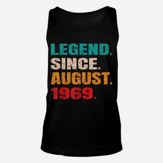 Legend Since August 1969 Shirt 50Th Birthday Funny Gift Idea Unisex Tank Top | Crazezy