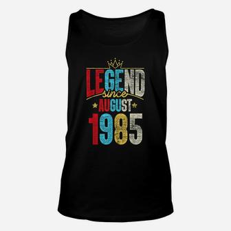 Legend Since August 1985 Bday Gifts 34Th Birthday Unisex Tank Top | Crazezy