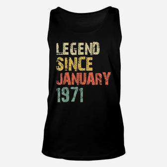 Legend Since January 1971 50Th Birthday Gift 50 Years Old Unisex Tank Top | Crazezy