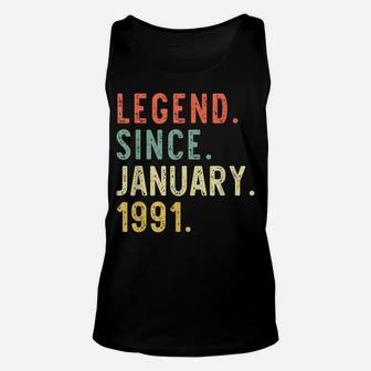 Legend Since January 1991 30Th Birthday Gift 30 Years Old Unisex Tank Top | Crazezy DE