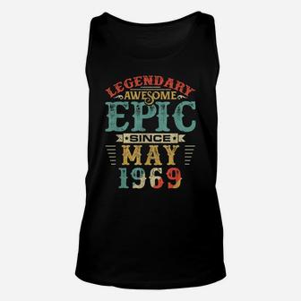 Legendary Awesome Epic Since May 1969 Birthday Unisex Tank Top | Crazezy CA