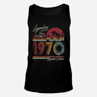 Legendary Since January 1970 50Th Birthday Gift 50 Years Old Unisex Tank Top | Crazezy