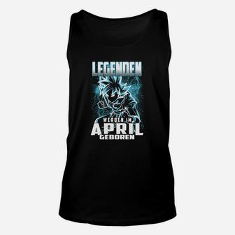 Legenden Werden im April Geboren Unisex TankTop für Geburtstagsfeier - Seseable