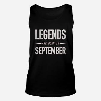 Legends Are Born In September Unisex Tank Top - Thegiftio UK