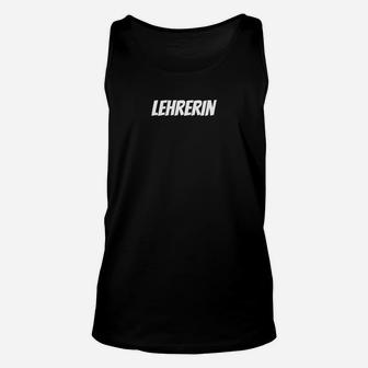 Lehrerin Bedrucktes Unisex TankTop Schwarz, Kreative Idee für Lehrerinnen - Seseable