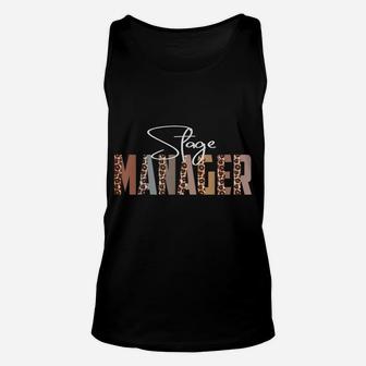 Leopard Stage Manager Funny Job Title School Worker Unisex Tank Top | Crazezy