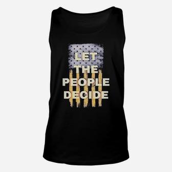 Let The People Decide Political American Flag Unisex Tank Top - Monsterry