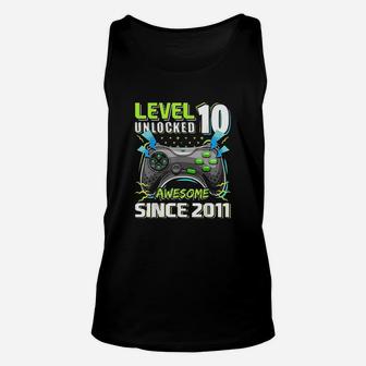 Level 10 Unlocked Awesome 2011 Video Game 10Th Birthday Gift Unisex Tank Top | Crazezy CA