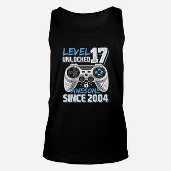 Level 17 Unlocked Awesome 2004 Video Game 17Th Birthday Unisex Tank Top | Crazezy