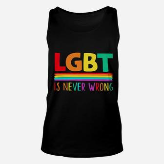 Lgbt Is Never Wrong Unisex Tank Top - Monsterry