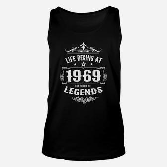 Life Begins At 1969 The Birth Of Legends Birthday Gift Unisex Tank Top | Crazezy DE