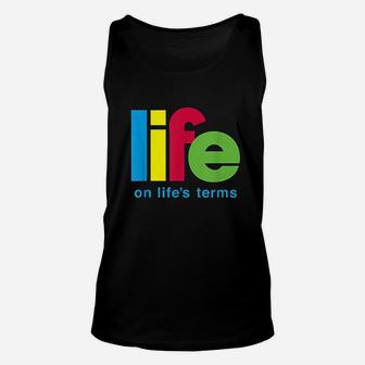Life On Life's Terms Unisex Tank Top | Crazezy AU