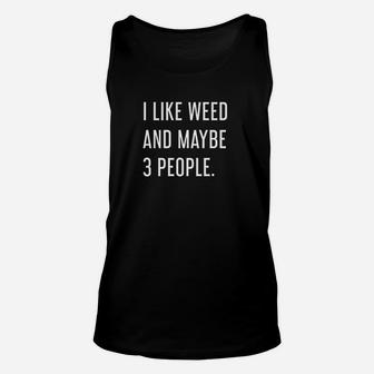 Like And Maybe 3 People Unisex Tank Top | Crazezy AU