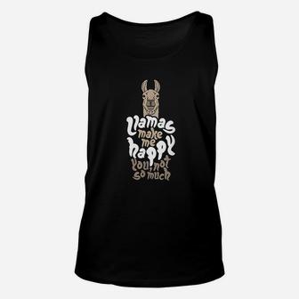 Llamas Make Me Happy You Not So Much Unisex Tank Top | Crazezy UK
