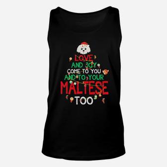 Love And Joy You And Your Maltese Dog Lover Xmas Gift Unisex Tank Top - Monsterry CA