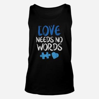 Love Needs No Words Awareness Unisex Tank Top | Crazezy